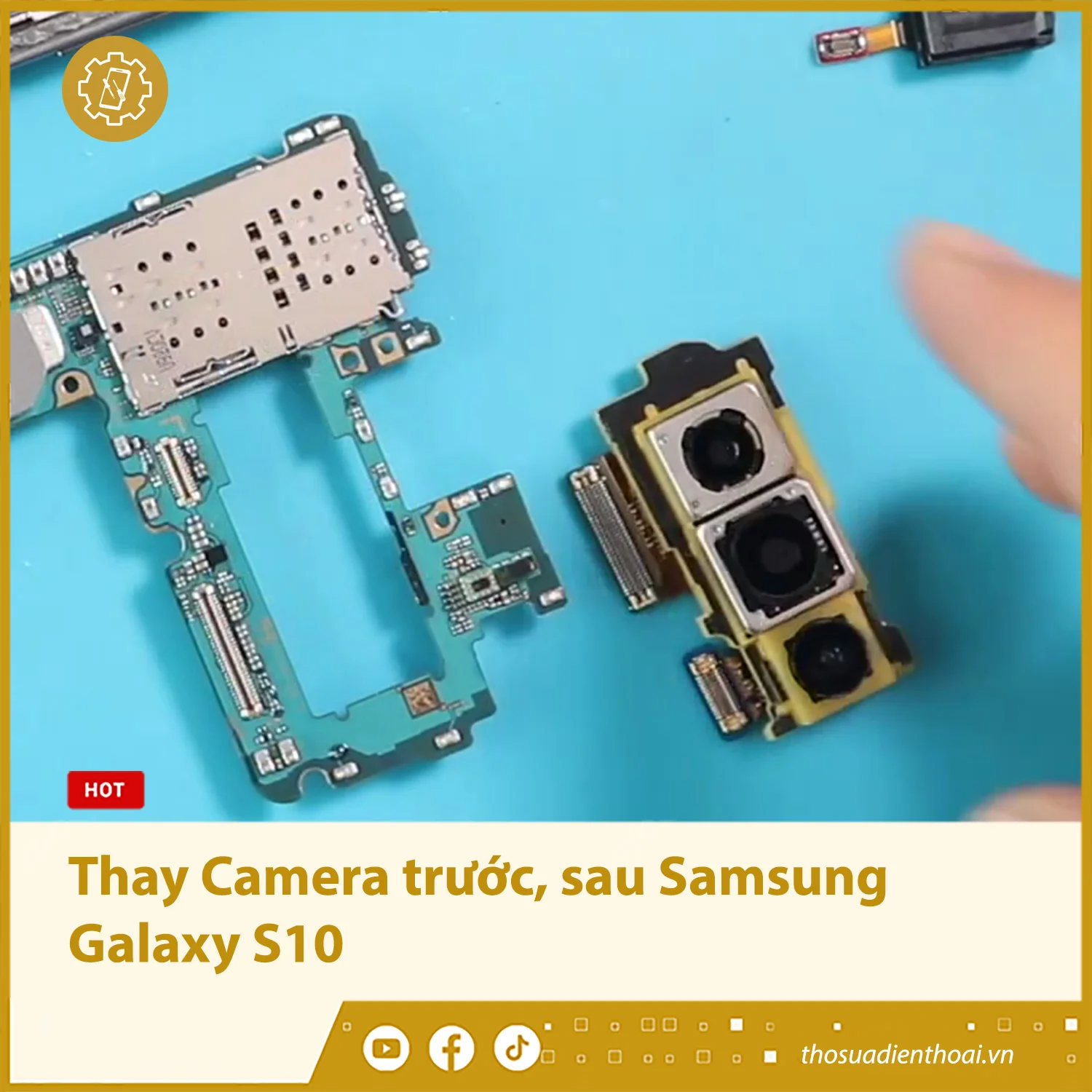 Thay Camera trước, sau Samsung Galaxy S10